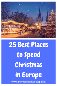 With the holidays just around the corner, here are 25 of the best places to spend Christmas in Europe. These are the best European Christmas destinations. 